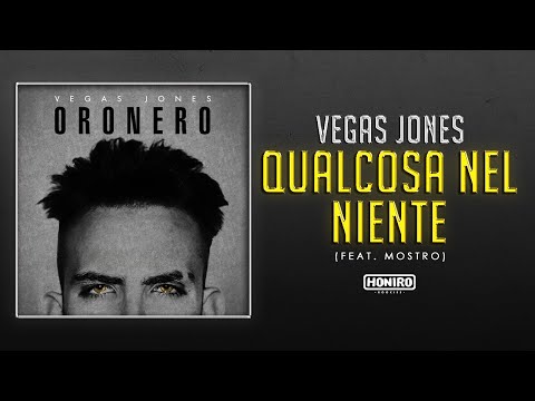 VEGAS JONES feat. MOSTRO - 12 - QUALCOSA NEL NIENTE ( LYRIC VIDEO )