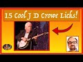 15 Cool J D Crowe Licks