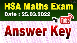 HSA MATHS QUESTION PAPER ANALYSIS  |  DATE : 25:03:2022 | ANSWER KEY
