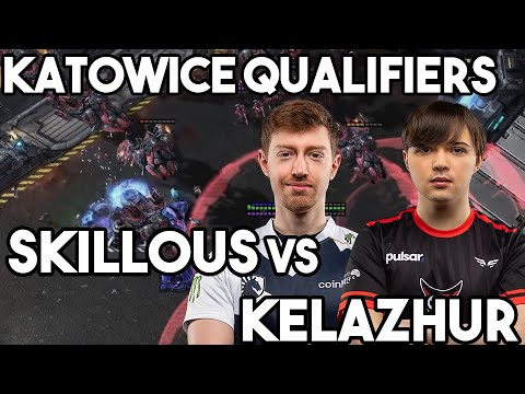 Must Watch PvT! SKillous vs Kelazhur - IEM Katowice EU Qualifier