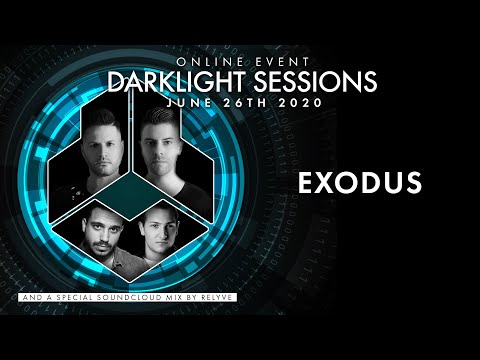 Online Darklight Sessions - Event 7 | Exodus