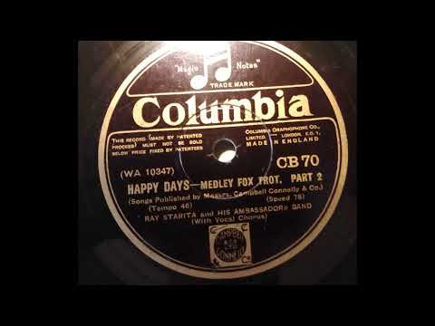 Ray Starita Ambassadors Band, "Happy Days" selection, recorded May 1930