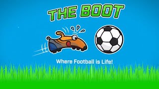 Welcome to The Boot - Where Football Is Life!