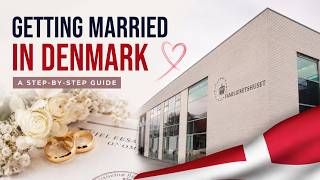 Getting Married in Denmark as Foreigners 🇩🇰