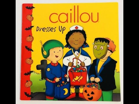 Study Cubby - Caillou Dresses Up Books Read Aloud
