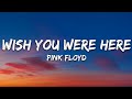 Pink Floyd - Wish You Were Here (Lyrics)
