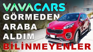 Vava cars ile internetten araba aldım ve neler oldu?