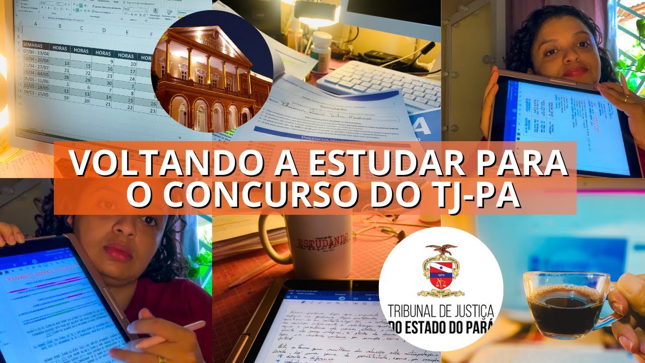 Voltando a estudar para o concurso do TJ-PA.