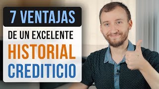 Video: 7 Ventajas De Tener Un Excelente Historial Crediticio