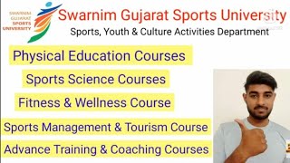 Swarnim Gujarat Sports University | Physical Education & Other Course Details