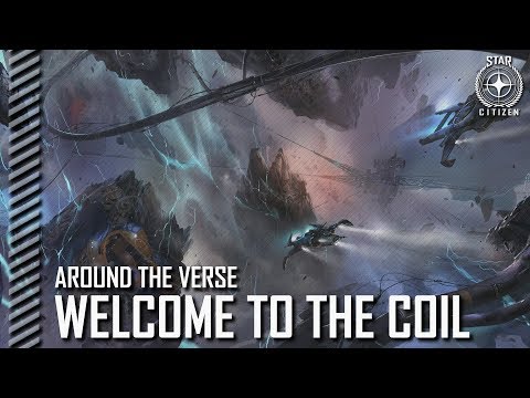 Squadron 42: Around the Verse - Welcome to the Coil