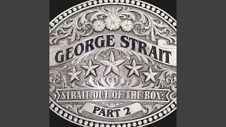 George Strait Kicked Outta Country