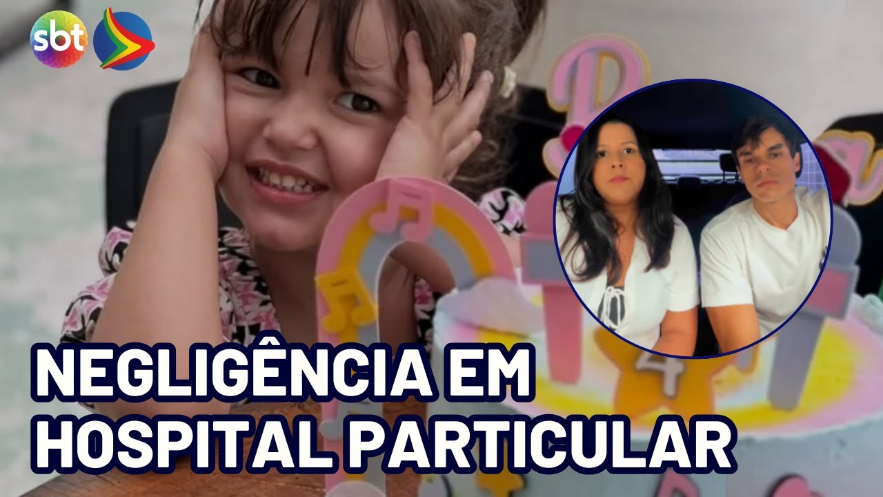 CASO BRUNA: Pais denunciam negligência após menina morrer em hospital particular