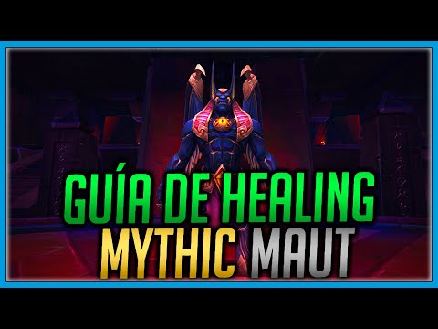 Guía de healing: Maut mythic