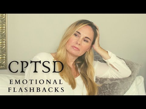 EMOTIONAL FLASHBACKS AND CPTSD:  MANAGING COMPLEX PTSD