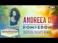 Andreea D - Rompedon (Deepside Deejays Remix ...