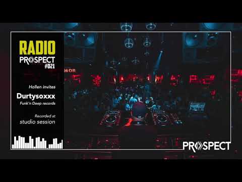 RadioProspect 021 - Durtysoxxx [Funk'n Deep , Prospect Records]