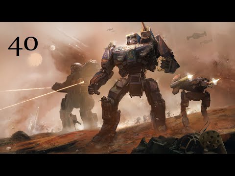Battletech Playthrough - 40 - Incoming