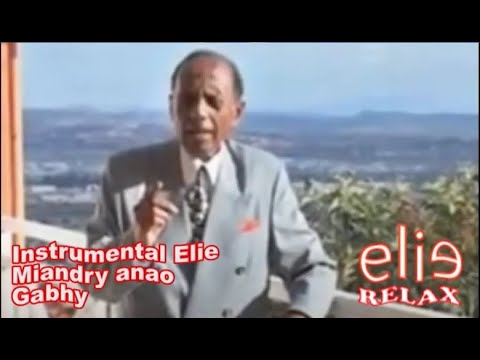 ElieRelax   Instrumental Elie   Miandry anao   Gabhy