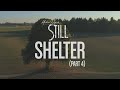 Michael W. Smith - Shelter (Pt. 4) - 'STILL - Vol. 1'