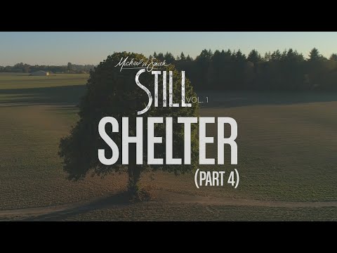 Thumbnail for Shelter, Pt. 4 video
