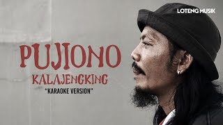 Download lagu Pujiono - Kalajengking (Karaoke Version) mp3