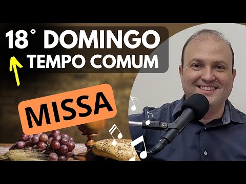 18º Domingo Do Tempo Comum (ano B) - Salmo…
