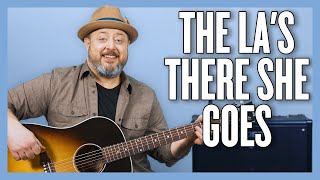 The LA's There She Goes Guitar Lesson + Tutorial