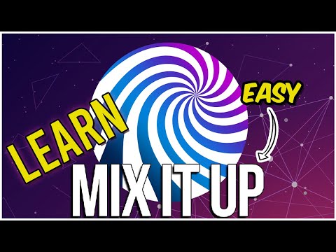 The Ultimate Beginner's Guide to Mix It Up - PART 1 (2024)