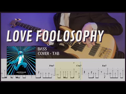 Love Foolosophy - Jamiroquai (Bass Cover with Tab)