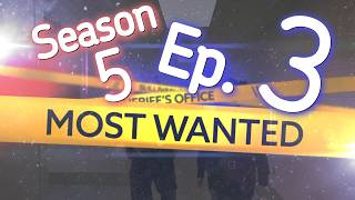 Season 5 Most Wanted Ep 3
