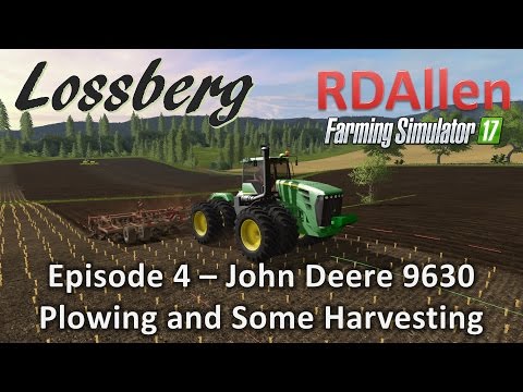 Farming Simulator 17 Multiplayer Lossberg E4 - John Deere 9630 Plowing