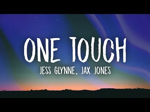Jess Glynne, Jax Jones - One Touch (Lyrics)