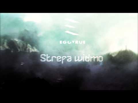 Egotrue - Strefa widmo