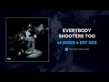 EST Gee, 42 Dugg - Everybody Shooters Too (Studio Instrumental) reprod - exactly