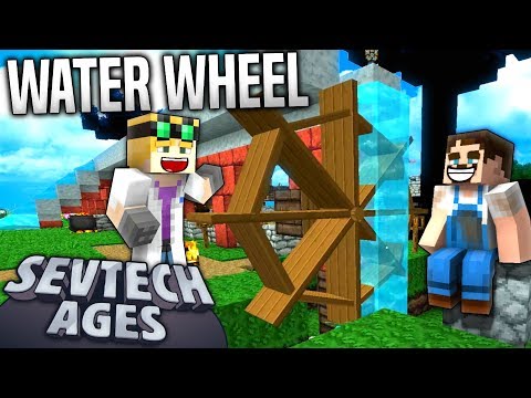 Minecraft - WATER WHEEL - SevTech Ages #42