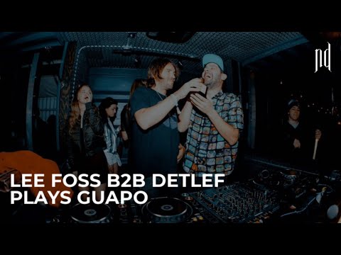 Lee Foss b2b Detlef plays Nicola d'Angella - Guapo (Original Mix)