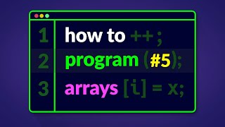 How to Program in C# - Arrays (E05)
