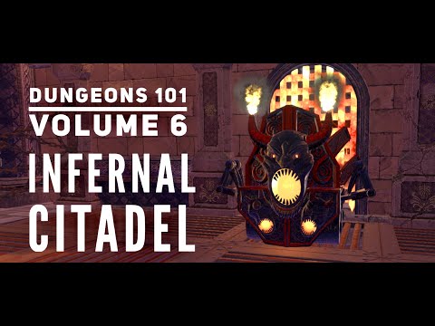 Neverwinter - Dungeons 101:  Volume 6  Infernal Citadel