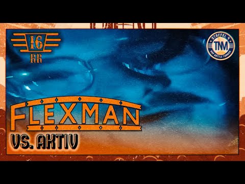 Flexman vs. AKTIV ║ 16TEL-FINALE RR (07/16) ║ TNM Rap Battle S4 ║