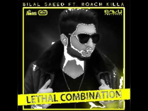 Bilal Saeed ft. ​Roach Killa - Lethal Combination   (sped up)
