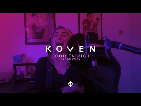 Video thumbnail for Good Enough (Acoustic)