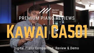 Video thumbnail for 🎹 Kawai CA501: Unleashing the Full Potential of Your Music! 🎹 by Merriam Music