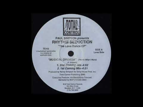 Paul Simpson Presents Rhythm Seduction – Musical Orgasm (That's What I Want) (2nd Coming Mix)