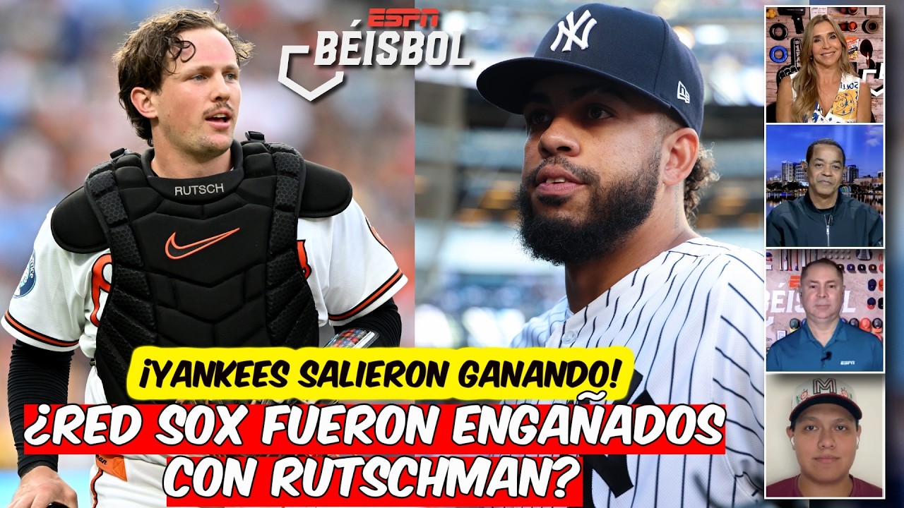 A LOS RED SOX LOS ENGAÑARON con RUTSCHMAN. YANKEES hicieron MEJORES CAMBIOS | ESPN Beisbol