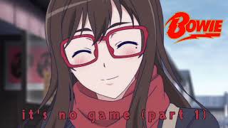 It's No Game (Part 1) (David Bowie) - Nightcore