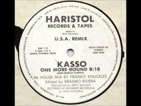 Kasso - One More Round (86 House Mix By Frankie Knuckles)