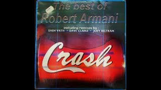 Robert Armani - Road Tour - Dave Clarke Remix (1997)