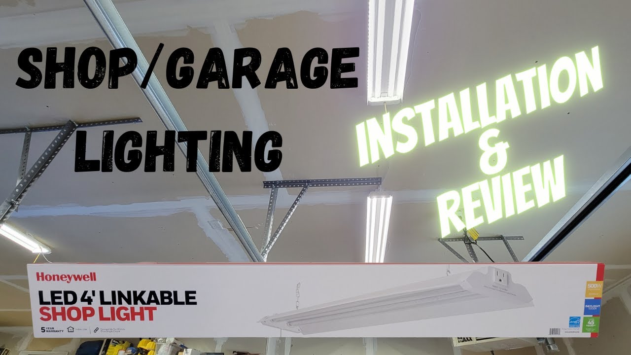 Honeywell LED Linkable Shop Light Review and Installation Tutorial - Shop Lights / Garage Lights
