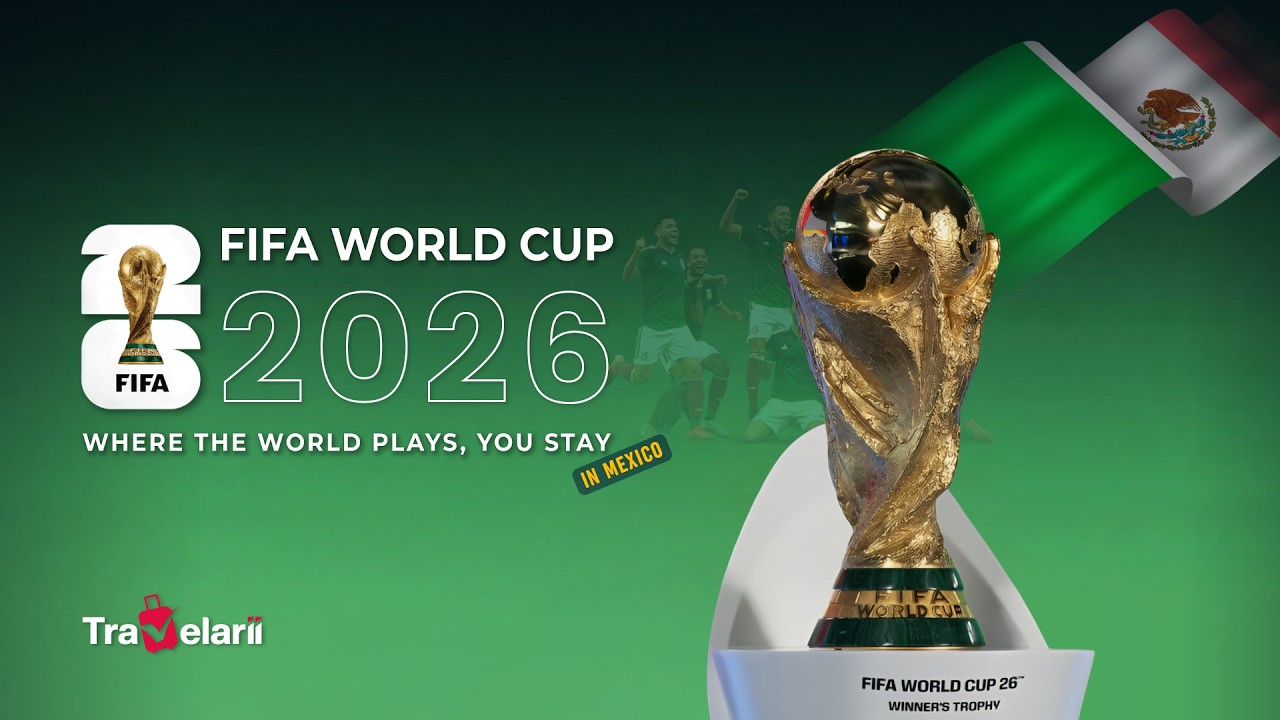 FIFA World Cup 2026™- Where The World Plays, You Stay!- Mexico